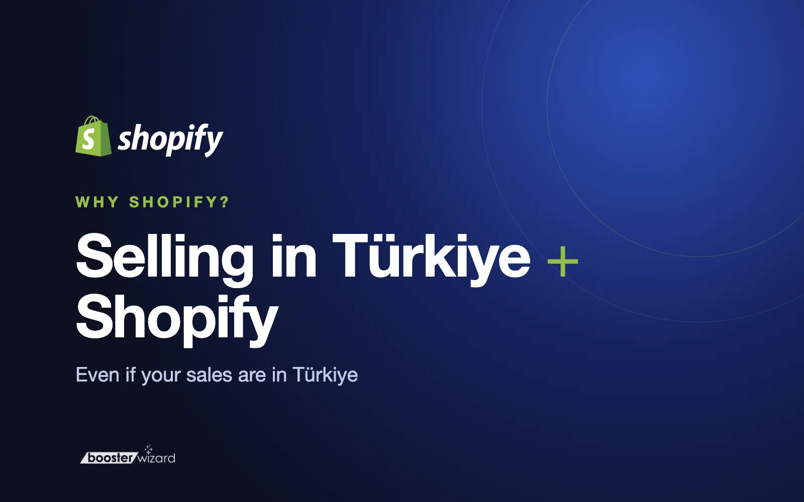 Your Sales Are in Türkiye, So Why Shopify?